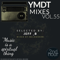 YoungMinds DeepThoughts Mixes Vol.55(2nd Hour Selected by Jeff_B) by Artsoul Record