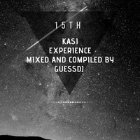 15th Kasi Experiance AfroTech Mixed By GuessDj by GuessDj