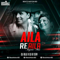 Aila Re Aila (Tapori Mix) DJ BLU x Dj B Sen by Beatz Nation BD