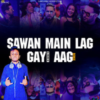 Sawan Mein Lag Gayi Aag (Remix) by Dj melvin Nz