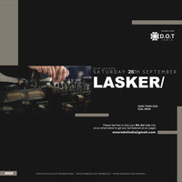 D.O.T India Pres. LASKER Guest Mix [009] by Lasker D'Mello