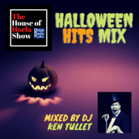 Ken Tullet's Halloween Hits Mix on Ridge Radio by The House Of Horla Mixes
