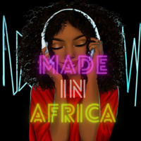 MADE FOR AFRICA by DJ JESSE.KE