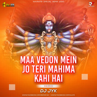 Maa Vedon Ne Jo Teri Mahima Kahi Hai (Remix) DJ JYK by RF Records