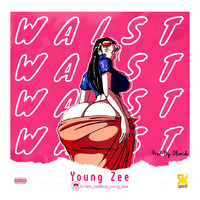 Young Zee - Waist by mp3rugged1