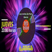 LOS VINILOS DE FERRY GARCIA #2 by Vuelve el Remember - Radio Online