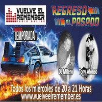 REGRESO AL PASADO #18 by Vuelve el Remember - Radio Online
