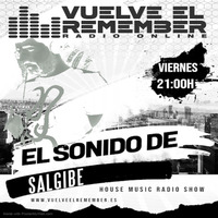 EL SONIDO DE SALGIBE #25 by Vuelve el Remember - Radio Online