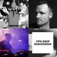 CPH DEEP Radioshow 2020ep35 pt2 - Ian Bang + Kipp B2B James Moor - Nov 28th '20 by CPH DEEP Radioshow Podcasts