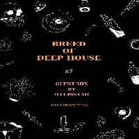 Breed Of Deep House 67 Guest Mix | Lincstar by Gee mash