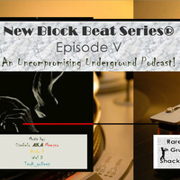 New Block Beat Series Episode V[Part 2 Mixed By Andy D] by New Block Beat Series