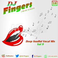 dj fingers deep soulful vocal mix vol 9 by DJ FINGERS