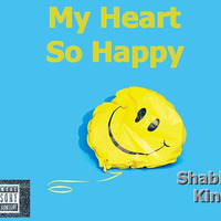 So happy by Shablizy king