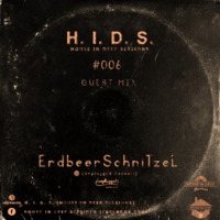 House.In.Deep.Sessions 006 (Guest Mix) by ErdbeerSchniTzeL by House In Deep Sessions