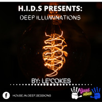 House.In.Deep.Sessions 013 (Deep Illuminations) by Le'Cokes by House In Deep Sessions