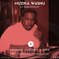 MUZIKA WASHU BY RANDY DEEP by Resurrected Youth radio