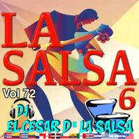 72 - La Salsa 6 Vol 72_2020_ ID-Dl El Cesar DLa Salsa_IKEY_CV by El Cesar DLa Salsa