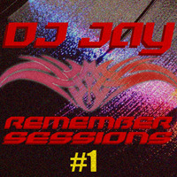 Dj Jay - Sesión Remember #1 by NoiseRoomDJs