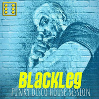 Blackleg Disco Funky House Session vol 6 by Blackleg