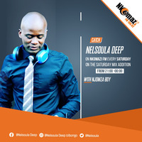 Nelsoula Deep(IZIBONGO) - Asjaive Session 25 #NkomaziFM Saturday Mix Addition by Nelsoula Deep Izibongo