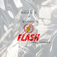 FLASH FT YUNG.T by Beano