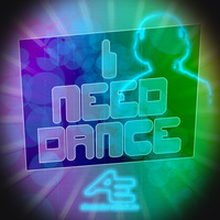 I Need Dance! by Alexander Ebisch