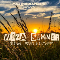 Woza Summer(Final 2020 Mixtape) by Dj Max