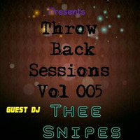 Throw back sessions by Thee Snipes