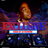 EXCLUSIVE Vol 4 mixed by Dj Monster by Dj Monster
