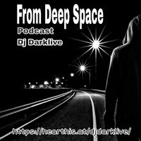 From Deep Space by Dj Darklive by Dj Darklive