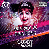 Mungala VS Ping Pong - DJ Saurabh Gosavi -DJ Arbix  Remix by Bisesh Limbu