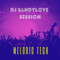 Melodic Techno @djsandylove @Betoko - SEPT 2020 by DjSandyLove