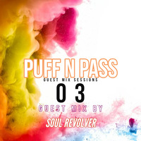 Puff &amp; Pass 03(Guest Mix) By Soul Revolver by Sal'Vino Sa