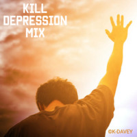 Kill Depression Mix (Gospel Rock Pop Soul) by King Davey