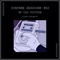 Sincere Sessions #02 By Ole Vuitton by OleVuitton