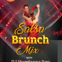 Salsa Sunday Brunch Mix 100420 by Dj Hurricane Rey