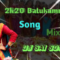 Batukamma (2k20) Spl Song Remix By Dj Sai Sdnr by Djsai Sdnr