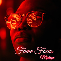 fame focus mixtape by DEEJAY NGOCH 254