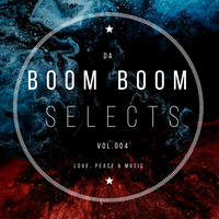 DaBoomBoomSelects Vol.004 Special Mix by GateMusique(SA) by Reke