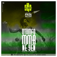 SKD Sammy Flex - Otumfuo Mma ft. Painkiller(Mixed By ShakerBeatz) by Lewis Painkiller
