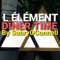 L ELEMENT DINER TIME 4 by SABRY OCONNELL