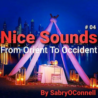 NICE SOUNDS #04 by SABRY OCONNELL