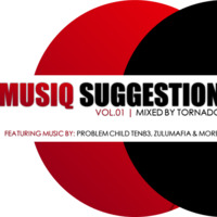 MusiQ Suggestion Vol.01 (Mixed By Tornado) by Tornado