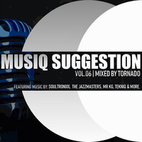 MusiQ Suggestion Vol.06 (Mixed By Tornado) by Tornado