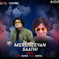 Mere Jeevan Saathi(Remix) - DJ Sunil &amp; Dj Shiva I AIDR RECORDS by AIDR Records