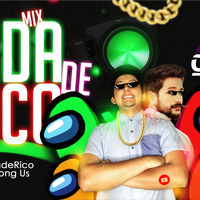 Mix Vida de Rico - djdago by djdago - Darlyn Gonzales