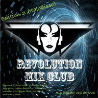 Revolution Mix Club - Edition 3 by DJ Sander (Revolution Mixes)