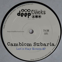 Camblom Subaria - Let's Play House by Camblom subaria