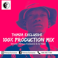 100%_Production_Strictly_Dj Ydee_&amp;_Thimza_Exclusive by Thimza_Exclusive
