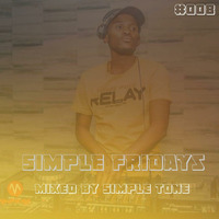 Simple Fridays Vol 008 mixed by Simple Tone by Simple Tone
